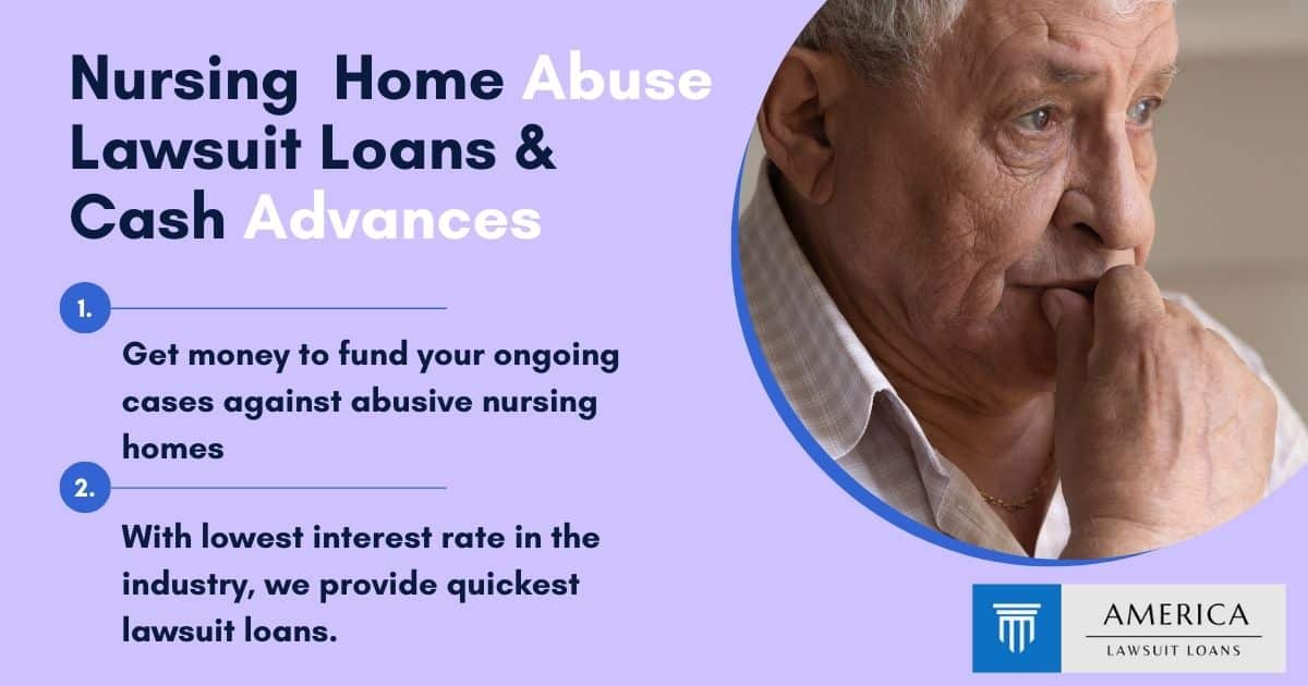 nursing home abuse lawsuit loans