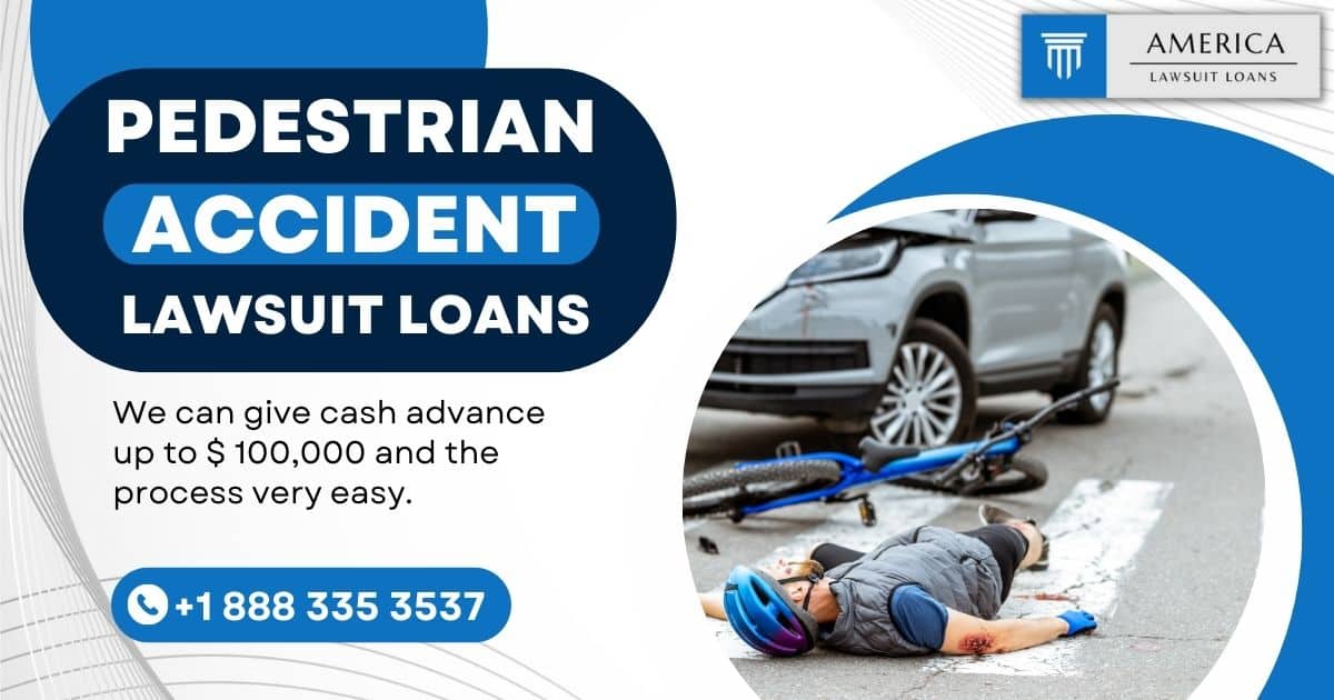 pedestrian accident lawsuit loans