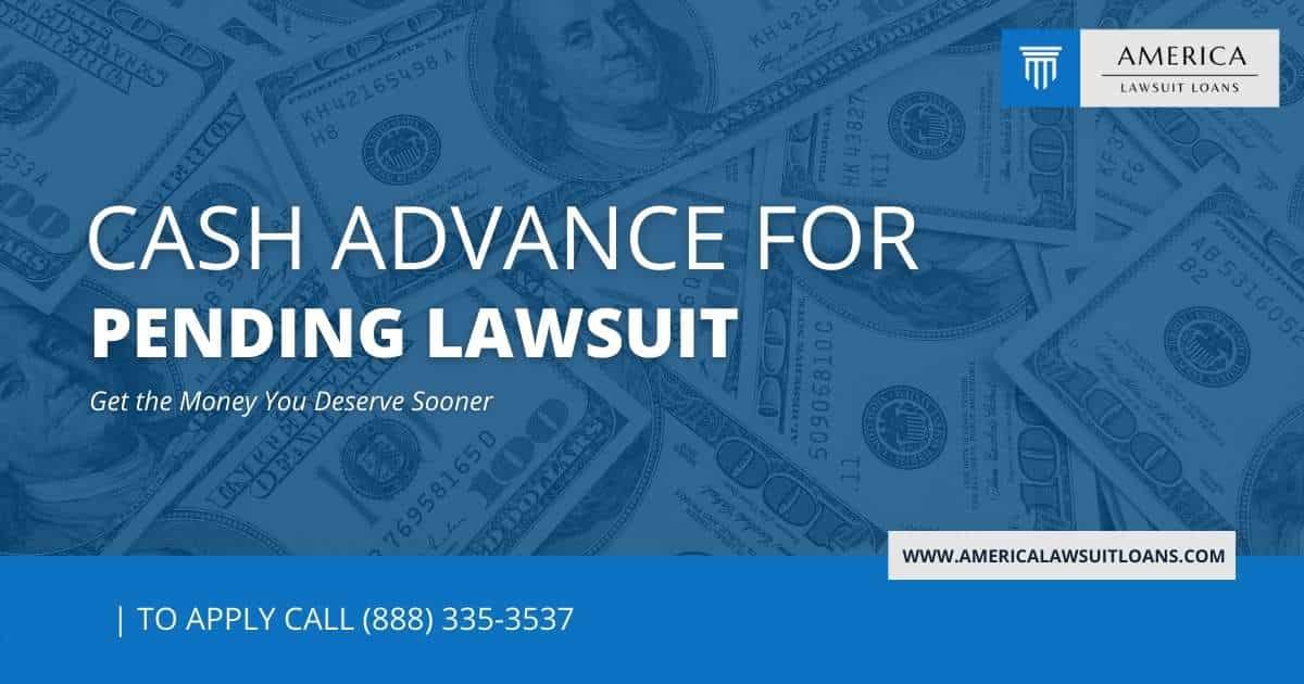cash advance img cash advance for pending lawsuit to pay your legal fees