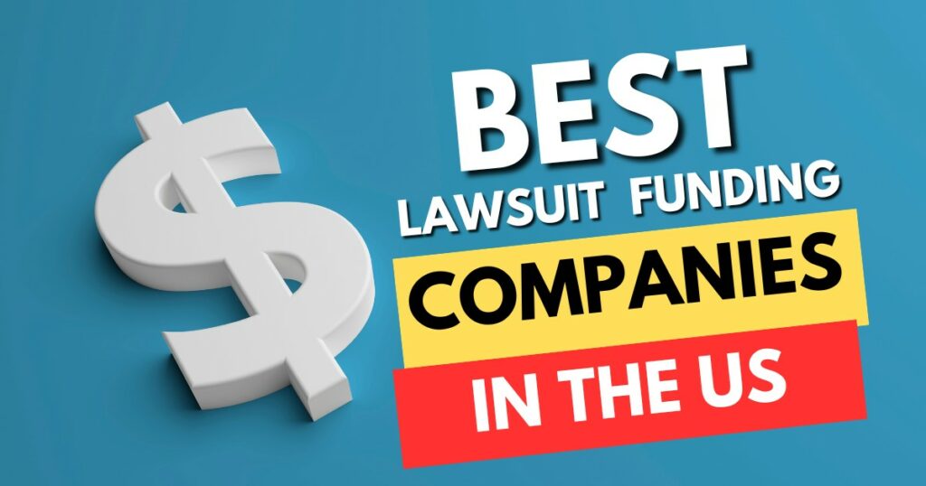 Best Lawsuit Funding Companies In US